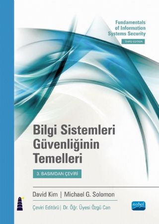 Nobel Bilgi Sistemleri Güvenliğinin Temelleri - David Kim, Michael G. Solomon Nobel Akademi Yayınları