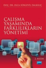 Nobel Çalışma Yaşamında Farklılıkların Yönetimi 2. Baskı - Olca Sürgevil Dalkılıç Nobel Akademi Yayınları