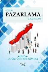 İmaj Güncel Pazarlama Çalışmaları - Bora Göktaş İmaj Yayınları