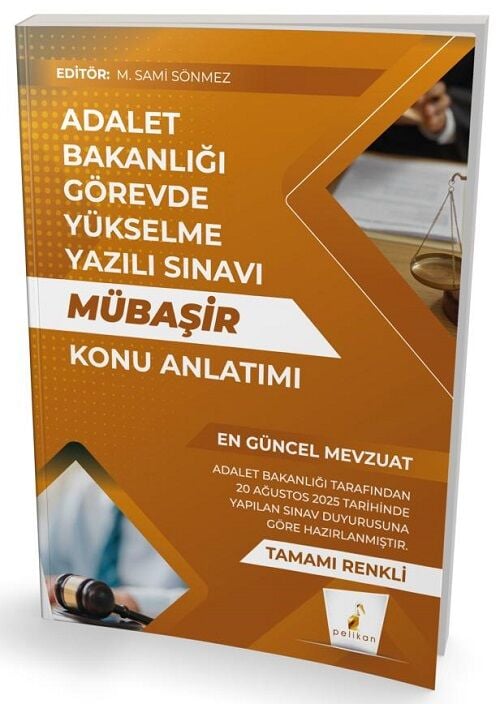Pelikan GYS Adalet Bakanlığı Mübaşir Konu Anlatımı Görevde Yükselme - M. Sami Sönmez Pelikan Yayınevi