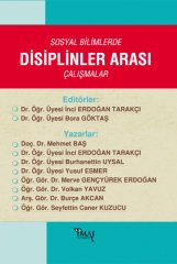 İmaj Sosyal Bilimlerde Disiplinler Arası Çalışmalar - İnci Erdoğan Tarakçı, Bora Göktaş İmaj Yayınları