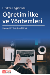 Pegem Uzaktan Eğitimde Öğretim İlke ve Yöntemleri - Bayram Özer, Volkan Duran Pegem Akademik Yayınları