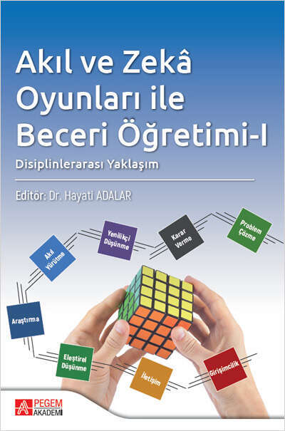 Pegem Akıl ve Zekâ Oyunları ile Beceri Öğretimi 1 - Hayati Adalar Pegem Akademik Yayınları