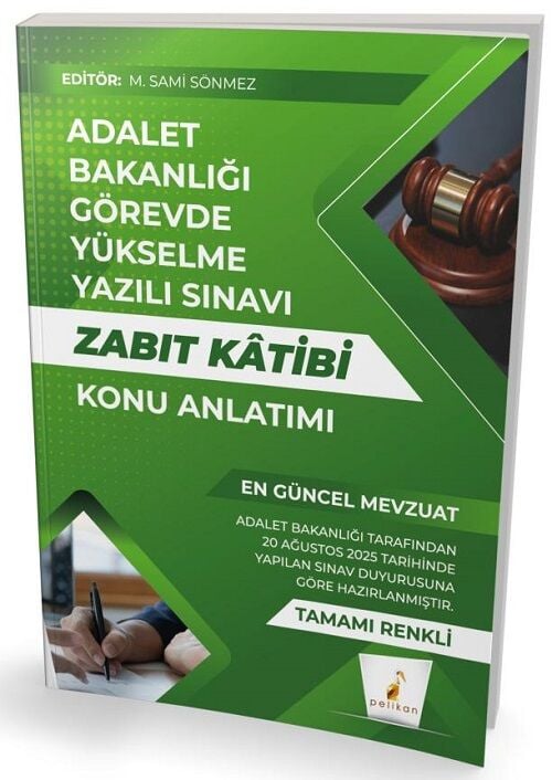 Pelikan GYS Adalet Bakanlığı Zabıt Katibi Konu Anlatımı Görevde Yükselme - M. Sami Sönmez Pelikan Yayınevi(Kopya)