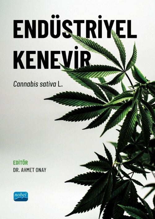Nobel Endüstriyel Kenevir - Ahmet Onay Nobel Akademi Yayınları