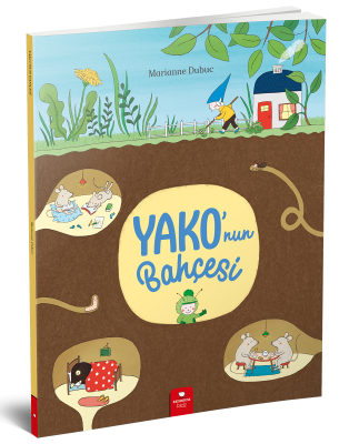 Yakonun Bahçesi - Marianne Dubuc Redhouse Yayınları