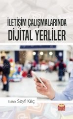 Nobel İletişim Çalışmalarında Dijital Yerliler - Seyfi Kılıç Nobel Bilimsel Eserler