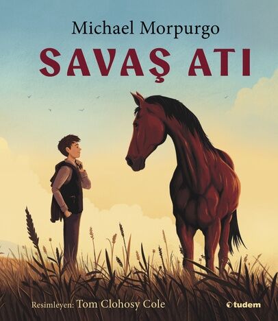 Savaş Atı Resimli - Michael Morpurgo Tudem Yayınları