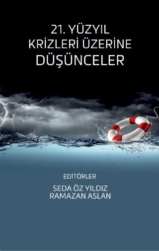 Nobel 21. Yüzyıl Krizleri Üzerine Düşünceler - Seda Öz Yıldız, Ramazan Aslan Nobel Akademi Yayınları