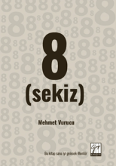 Gazi Kitabevi 8 Sekiz - Mehmet Vurucu Gazi Kitabevi
