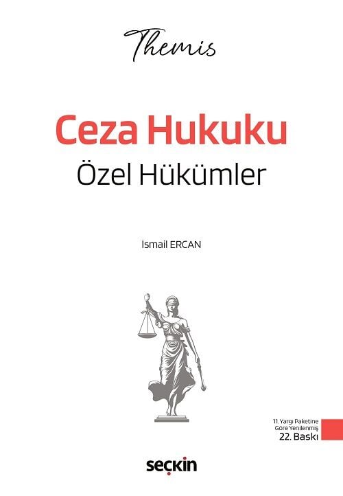 Seçkin 2026 THEMİS HMGS Hakimlik Ceza Hukuku Özel Hükümler Konu Anlatımı 22. Baskı - İsmail Ercan Seçkin Yayınları