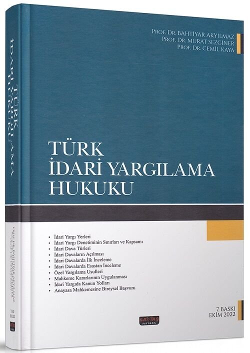 Savaş Türk İdari Yargılama Hukuku 7. Baskı - Bahtiyar Akyılmaz, Murat Sezginer, Cemil Kaya Savaş Yayınları