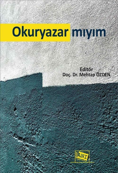 Anı Yayıncılık Okuryazar mıyım - Mehtap Özden Anı Yayıncılık