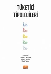 Nobel Tüketici Tipolojileri - Kürşad Özkaynar, Aykut Yılmaz, Tarık Yolcu Nobel Bilimsel Eserler