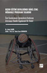 Gazi Kitabevi Beden Eğitimi Derslerinde Dâhil Etme, Müdahale Programı Tasarımı - Aykut Şahin Gazi Kitabevi