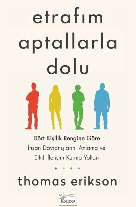 Etrafım Aptallarla Dolu - Thomas Erikson Koridor Yayınları