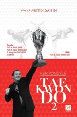 Gazi Kitabevi Her Yönüyle Taekwondo-2 - Metin Şahin Gazi Kitabevi