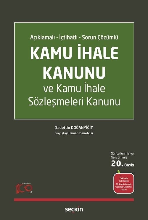 Seçkin Kamu İhale Kanunu ve Kamu İhale Sözleşmeleri Kanunu 20. Baskı - Sadettin Doğanyiğit Seçkin Yayınları