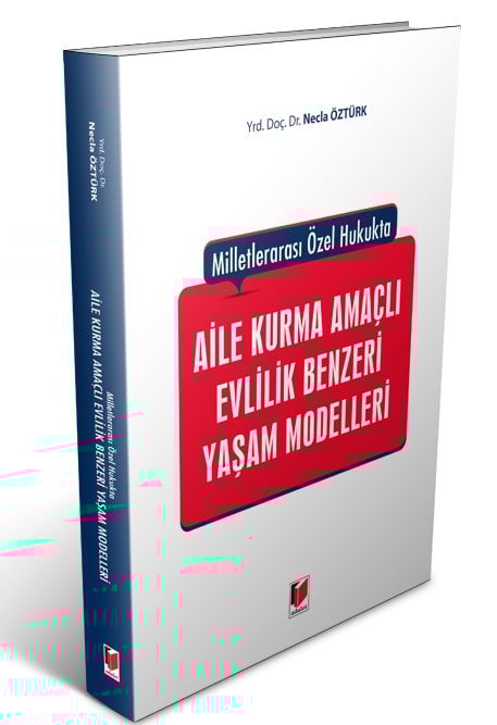 Adalet Aile Kurma Amaçlı Evlilik Benzeri Yaşam Modelleri - Necla Öztürk Adalet Yayınevi