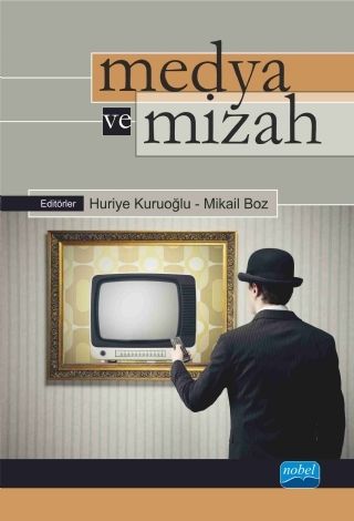 Nobel Medya ve Mizah - Huriye Kuruoğlu, Mikail Boz Nobel Akademi Yayınları