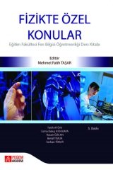 Pegem Fizikte Özel Konular - Mehmet Fatih Taşar Pegem Akademi Yayınları