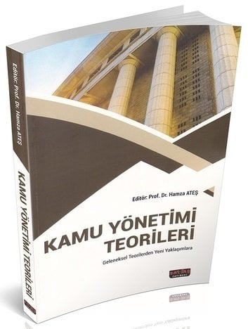 Savaş Kamu Yönetimi Teorileri - Hamza Ateş Savaş Yayınları