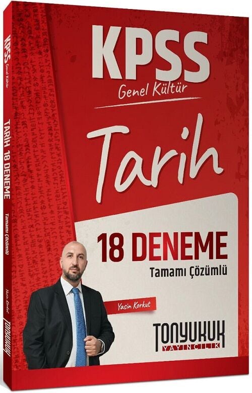 Tonyukuk 2026 KPSS Tarih 18 Deneme Çözümlü - Yasin Korkut Tonyukuk Yayıncılık