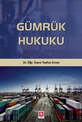 Ekin Gümrük Hukuku - Tayfun Ercan Ekin Yayınları