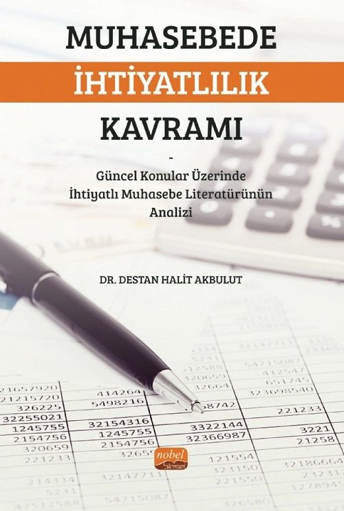 Nobel Muhasebede İhtiyatlılık Kavramı - Destan Halit Akbulut Nobel Bilimsel Eserler