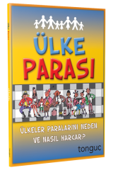 Tonguç Ülke Parası - Ülkeler Paralarını Neden ve Nasıl Harcar Tonguç Akademi