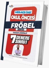 Alfa UZEM ÖABT MEB-AGS Okul Öncesi Öğretmenliği FRÖBEL 7 Deneme Çözümlü - Kaan Korkmaz Alfa UZEM
