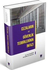 Adalet Cezaların ve Güvenlik Tedbirlerinin İnfazı - Suat Çalışkan, Ali Gürel Adalet Yayınevi
