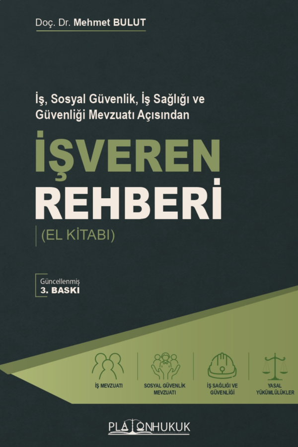 Platon İşveren Rehberi El Kitabı 3. Baskı - Mehmet Bulut Platon Hukuk Yayınları