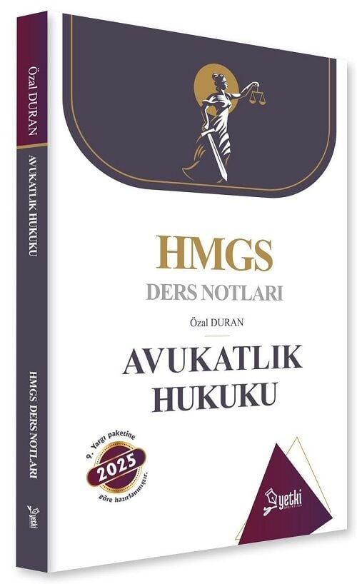Yetki 2025 HMGS Avukatlık Hukuku Ders Notları - Özal Duran Yetki Yayıncılık