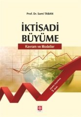 Ekin İktisadi Büyüme Kavram ve Modeller - Sami Taban Ekin Yayınları