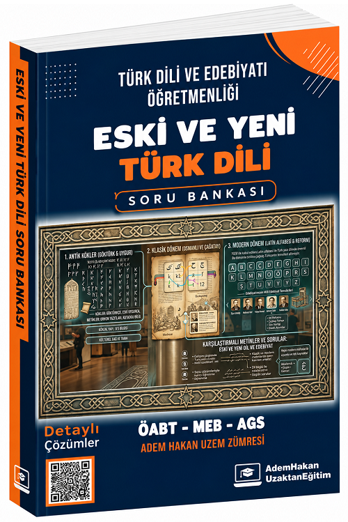 Adem Hakan ÖABT MEB-AGS Türk Dili ve Edebiyatı Öğretmenliği Eski ve Yeni Türk Dili Soru Bankası Çözümlü Adem Hakan UZEM