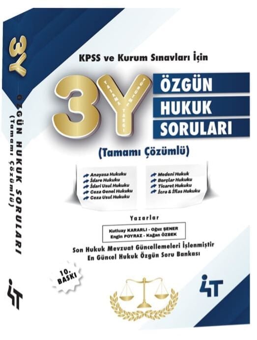 4T Yayınları KPSS A Grubu 3Y Özgün Hukuk Soruları 10. Baskı - Kutluay Kararlı 4T Yayınları