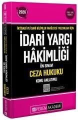 Pegem 2026 İYÖS İktisadi ve İdari Bilimler Fakültesi Mezunları İçin İdari Yargı Hakimliği Ön Sınavı Ceza Hukuku Konu Anlatımlı Pegem Akademi Yayınları
