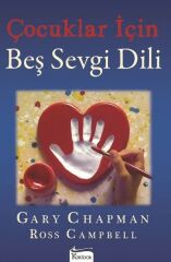 Çocuklar için Beş Sevgi Dili - Gary Chapman Koridor Yayınları