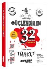 Ankara Yayıncılık 6. Sınıf Türkçe Güçlendiren 32 Haftalık Kazanım Denemeleri Ankara Yayıncılık