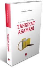 Adalet Özel Hukuk Muhakemesinde Tahkikat Aşaması - Ali Türkmen Adalet Yayınevi