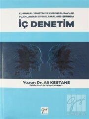 Gazi Kitabevi Kurumsal Yönetim Ve Kurumsal Kaynak Planlaması Uygulamaları İç Denetim - Ali Kestane Gazi Kitabevi