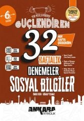 Ankara Yayıncılık 6. Sınıf Sosyal Bilgiler Güçlendiren Maarif Modeli 32 Haftalık Kazanım Denemeleri Ankara Yayıncılık