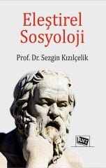 Anı Yayıncılık Eleştirel Sosyoloji - Sezgin Kızılçelik Anı Yayıncılık