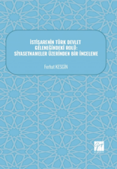 Gazi Kitabevi İstişarenin Türk Devlet Geleneğindeki Rolü, Siyasetnameler Üzerinden Bir İnceleme - Ferhat Kesgin Gazi Kitabevi