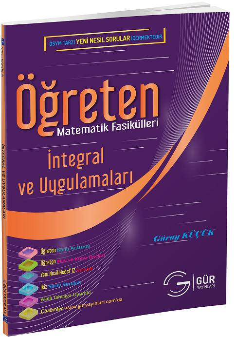 Gür Öğreten Matematik Fasikülleri - İntegral ve Uygulamaları Gür Yayınları
