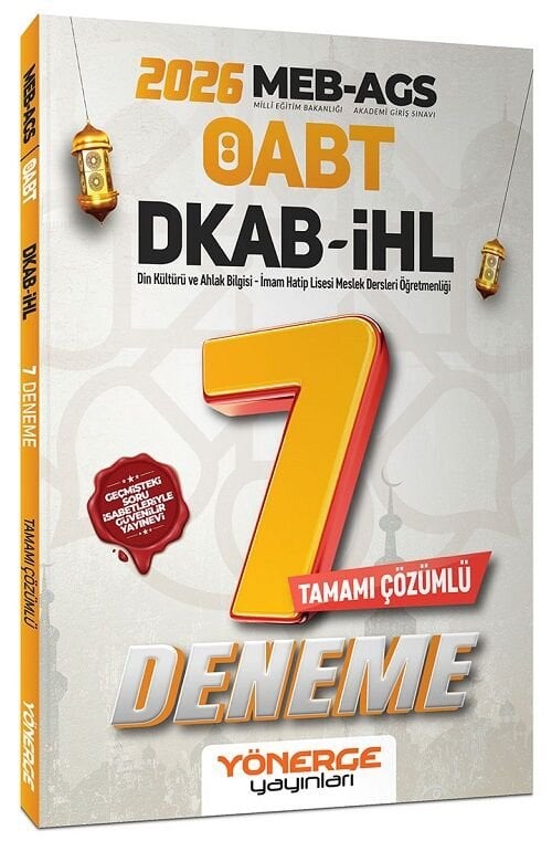 Yönerge 2026 ÖABT MEB-AGS DKAB Din Kültürü ve Ahlak Bilgisi,  İmam Hatip Lisesi Öğretmenliği 7 Deneme Çözümlü  Yönerge Yayınları