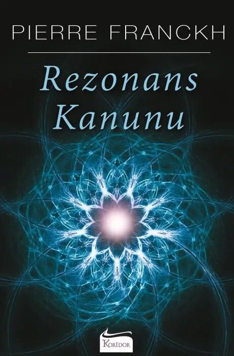 Rezonans Kanunu - Pierre Franchk Koridor Yayınları
