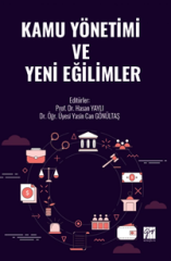Gazi Kitabevi Kamu Yönetimi ve Yeni Eğilimler - Hasan Yaylı Gazi Kitabevi