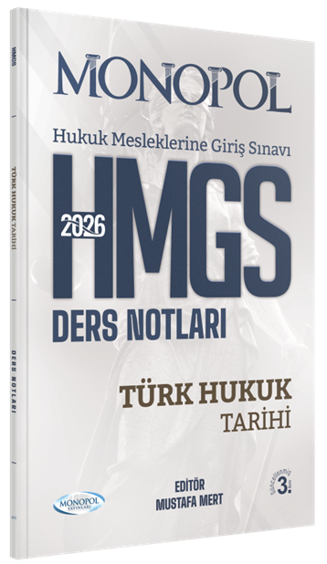 Monopol 2026 HMGS Türk Hukuk Tarihi Ders Notları 3. Baskı - Mustafa Mert Monopol Yayınları